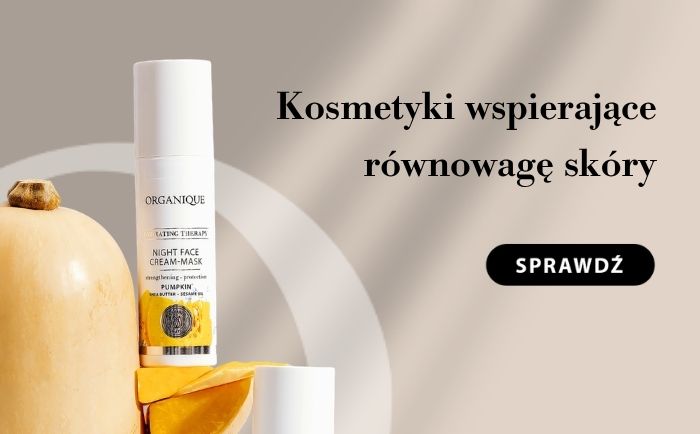 Kosmetyki wspierające równowagę skóry